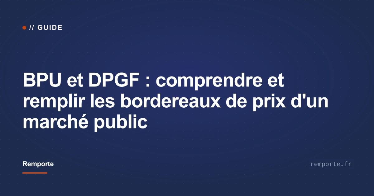 Bordereaux de prix BPU et DPGF d'un marché public